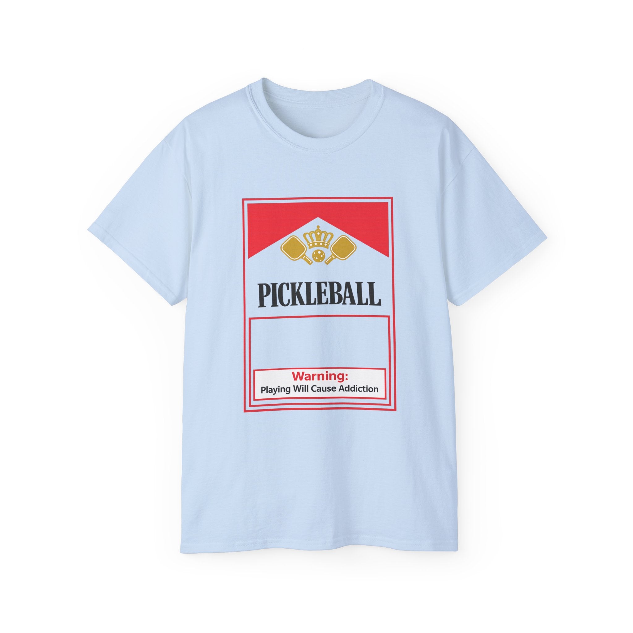 Pickleball Warning T‑Shirt — 'Pickleball: Playing Will Cause Addiction' Cotton Tee