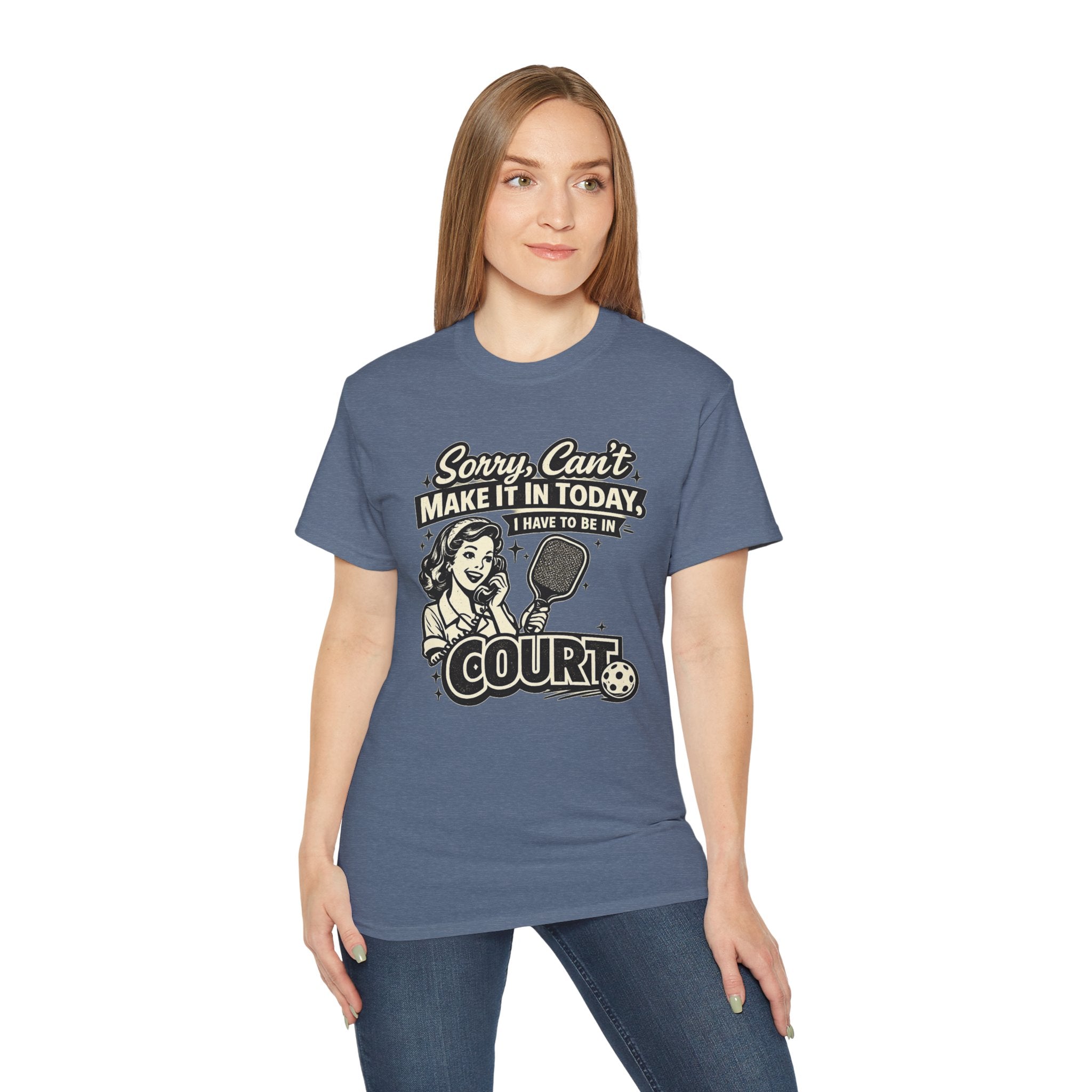 Sorry, Can’t Make It Today I Have To Be In Court Pickleball T-Shirt