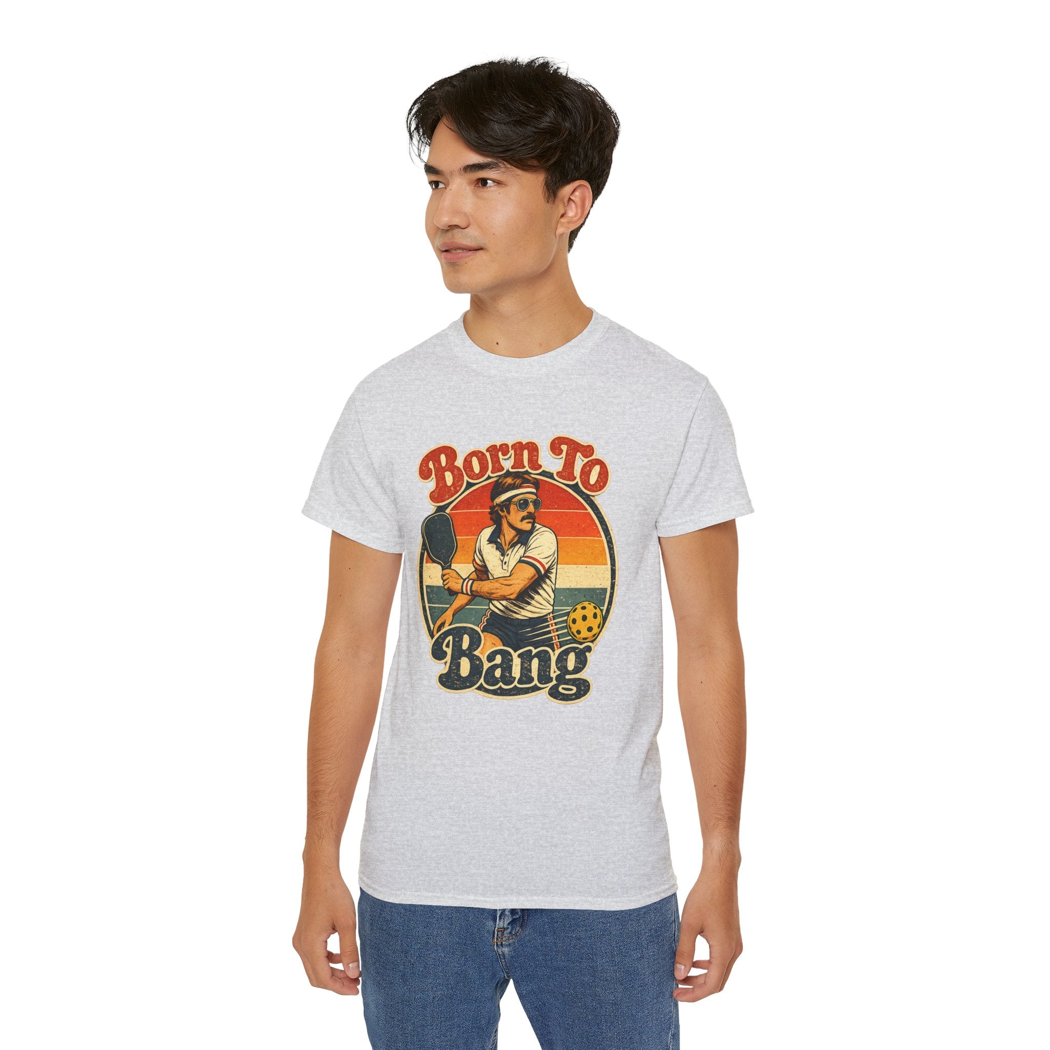 Born To Bang Vintage Pickleball T-Shirt — Retro Court Player Tee