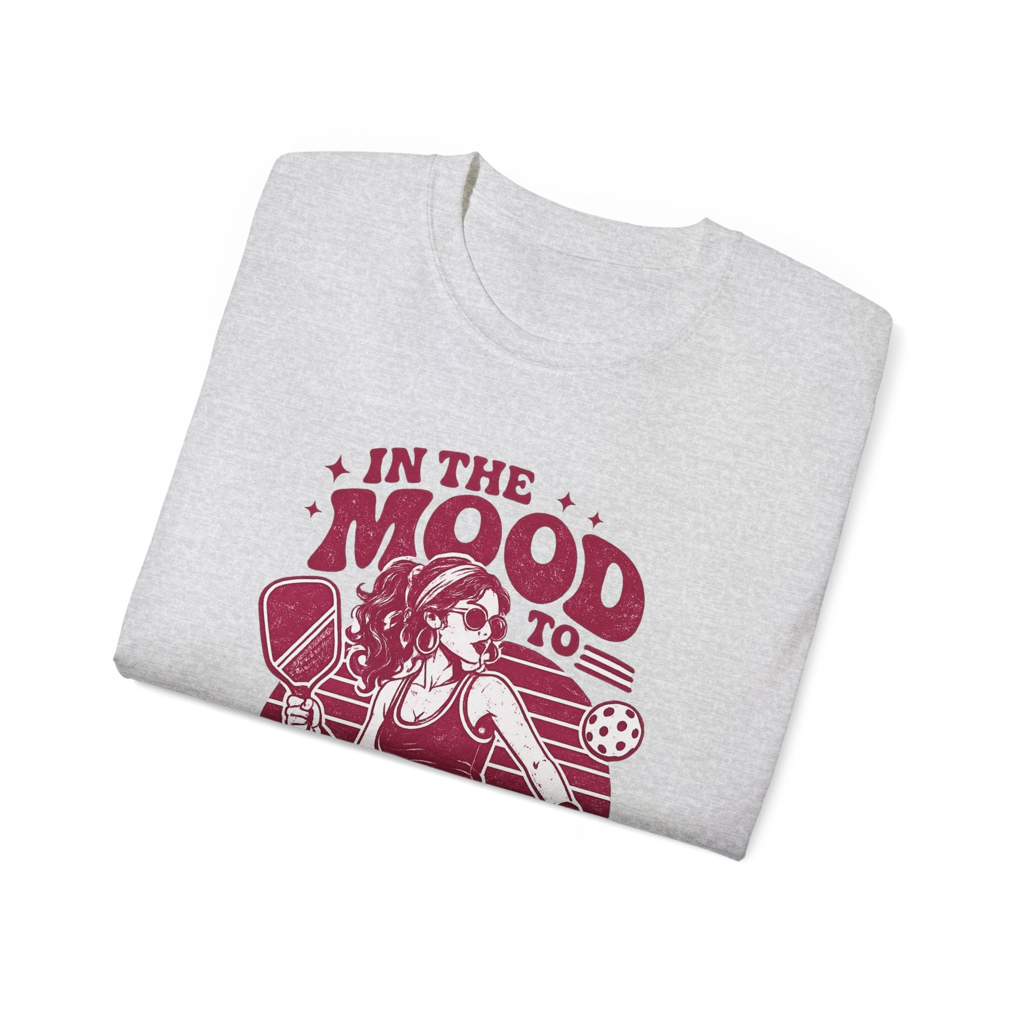 Pickleball Tee – "In the Mood to Bang One Out" Graphic Shirt