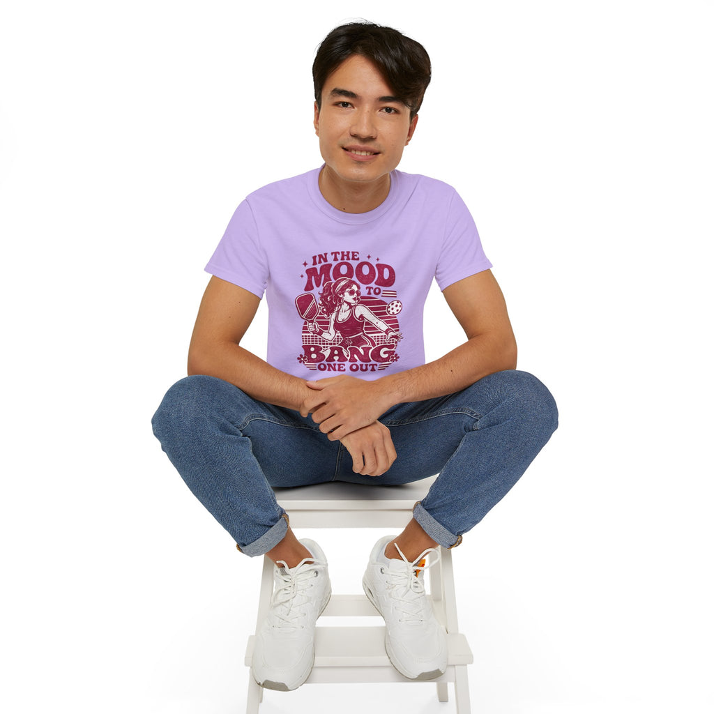 Pickleball Tee – "In the Mood to Bang One Out" Graphic Shirt