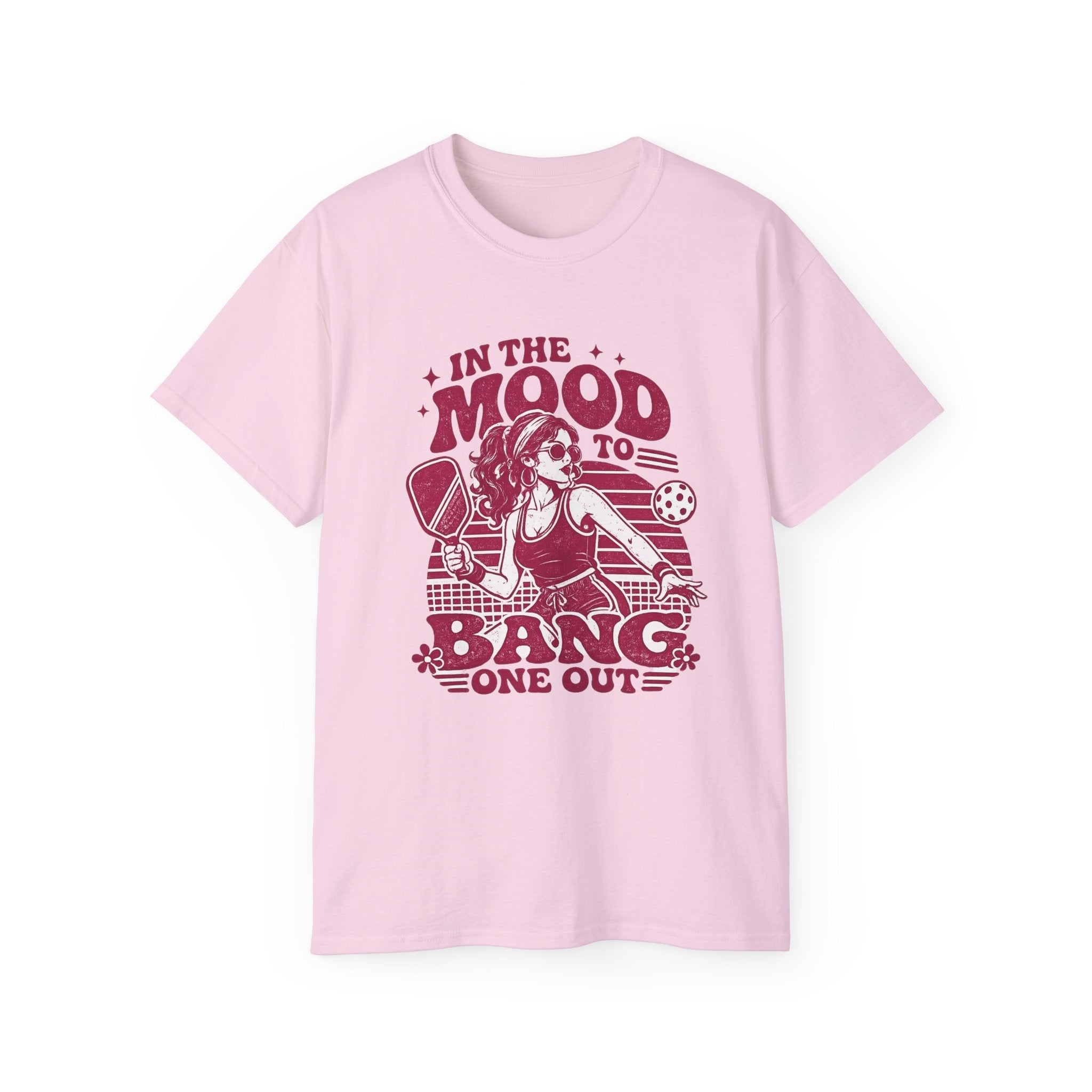 Pickleball Tee – "In the Mood to Bang One Out" Graphic Shirt