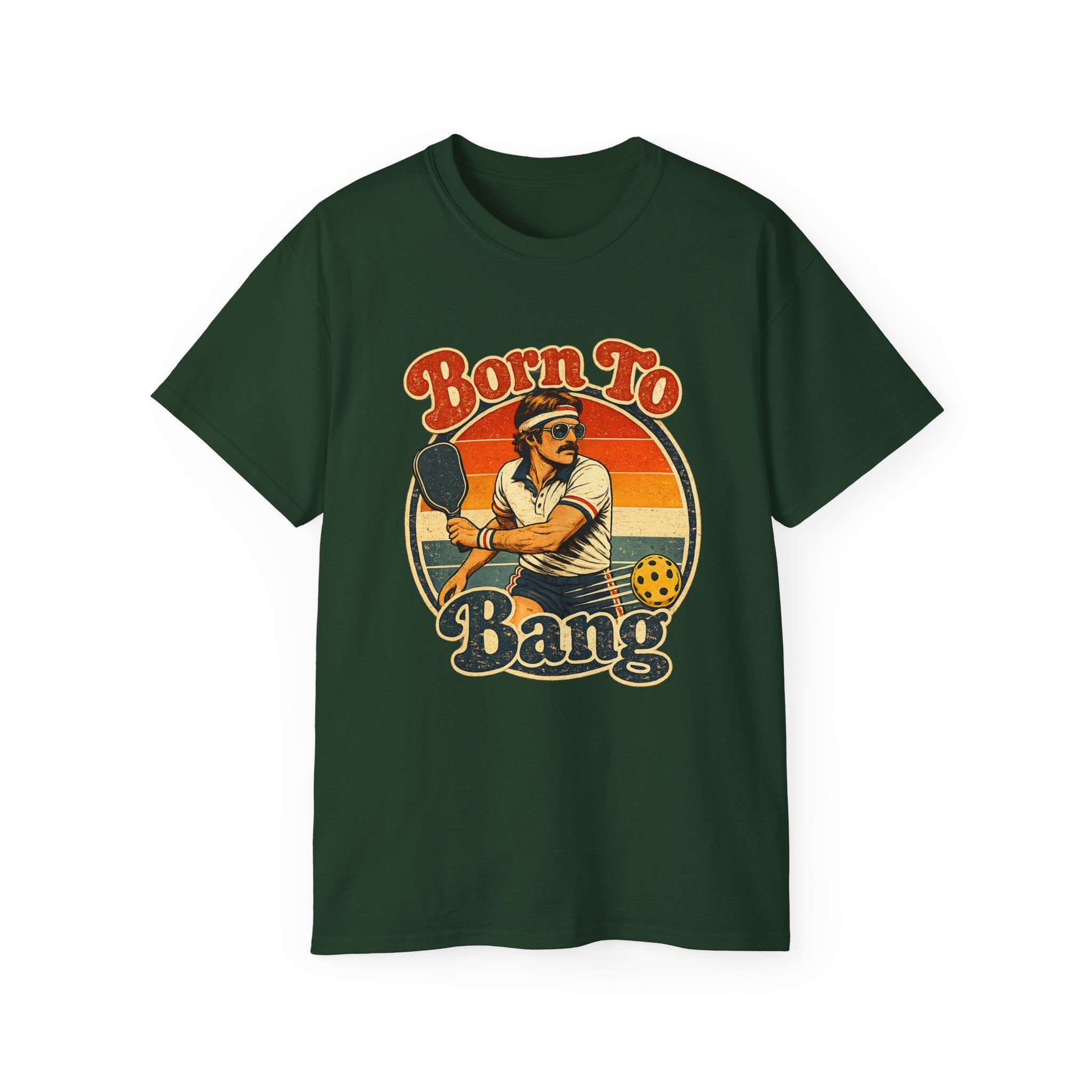 Born To Bang Vintage Pickleball T-Shirt — Retro Court Player Tee
